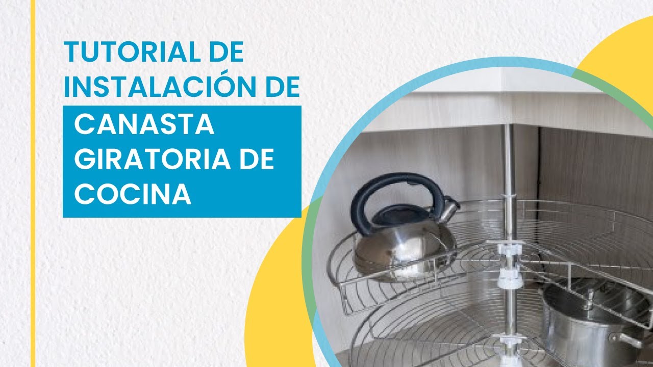 Tutorial de instalación de canasta giratoria de 270 grados en reposteros l Más Casa Perú