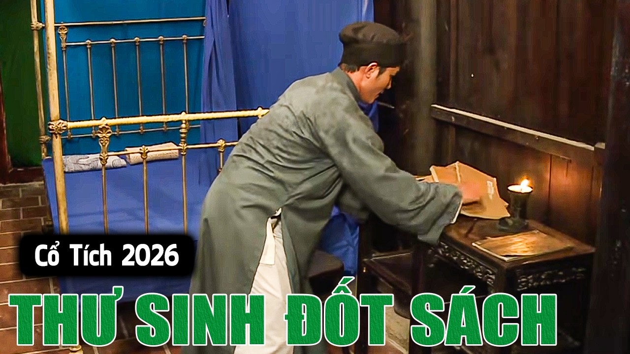 THƯ SINH ĐỐT SÁCH | Cổ Tích Việt Nam 2026 | Phim Truyện Cổ Tích | Cổ Tích Mới Nhất | Cổ Tích Hay