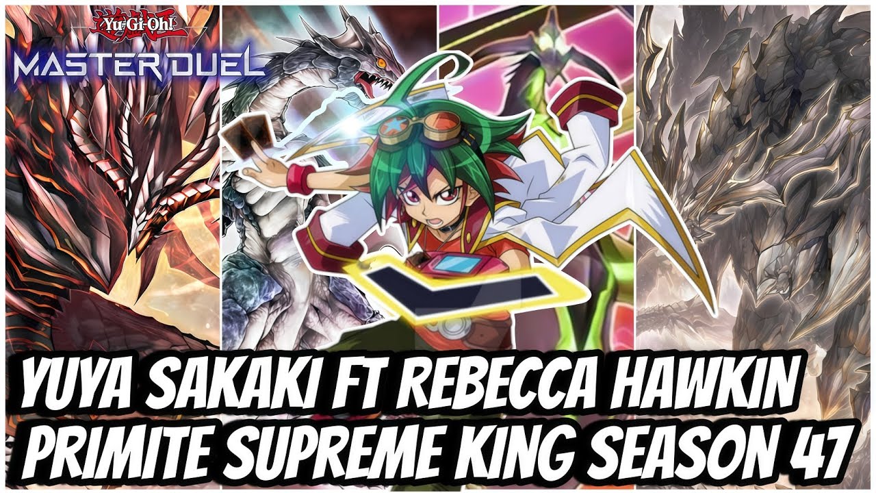 HIGHLIGHT DEADLY COMBO PRIMITE SUPREME KING SEASON 47 Yu-Gi-Oh! Master Duel