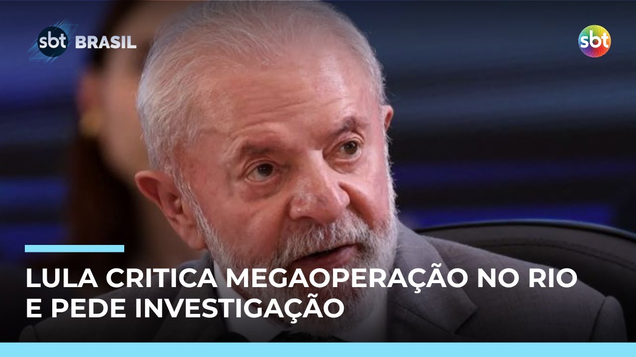 Lula critica megaoperação no Rio como “desastrosa” e pede investigação independente | #SBTBrasil