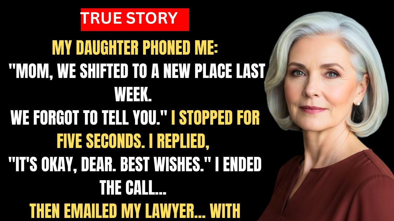 My Daughter Moved New Place And Forgot To Inform Me  I Ended The Call    And Sent My Lawyer A..