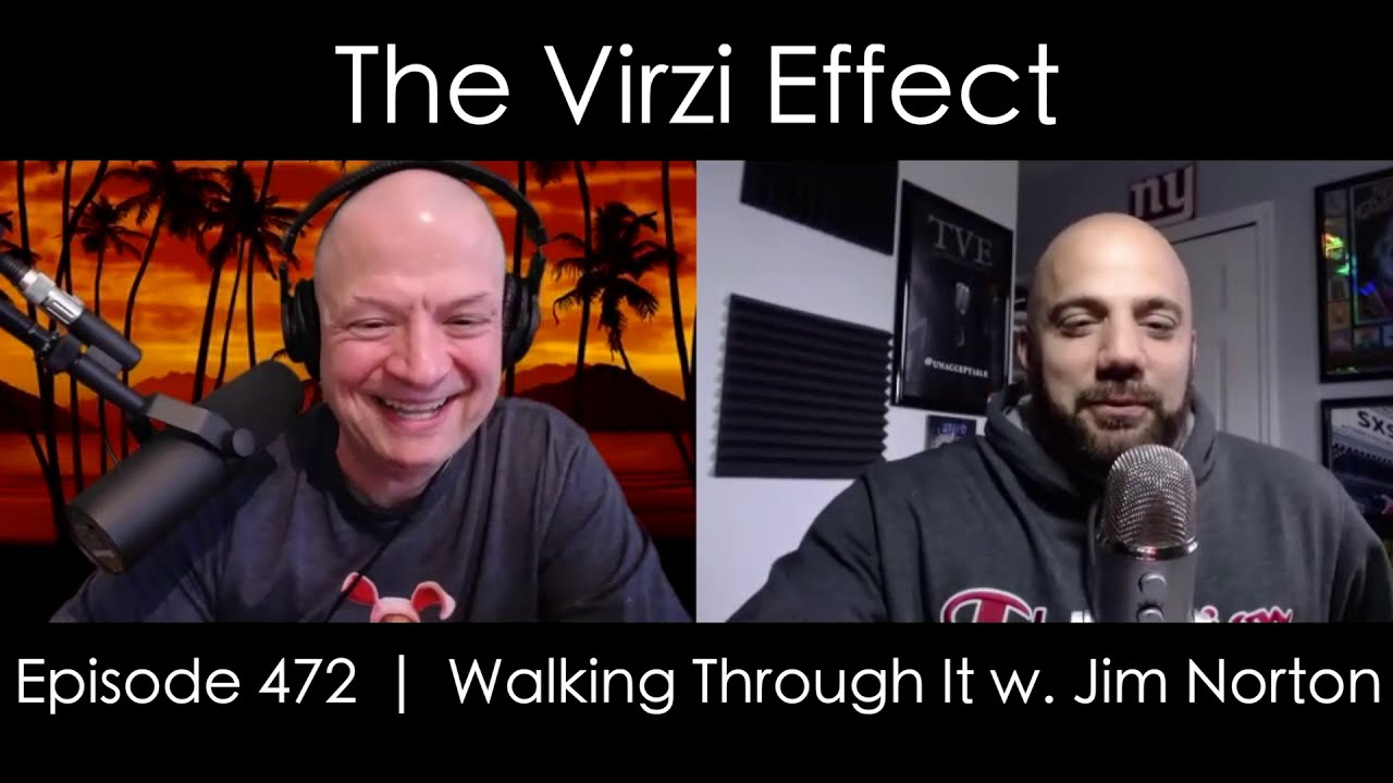The Virzi Effect | Episode 472 w. Jim Norton