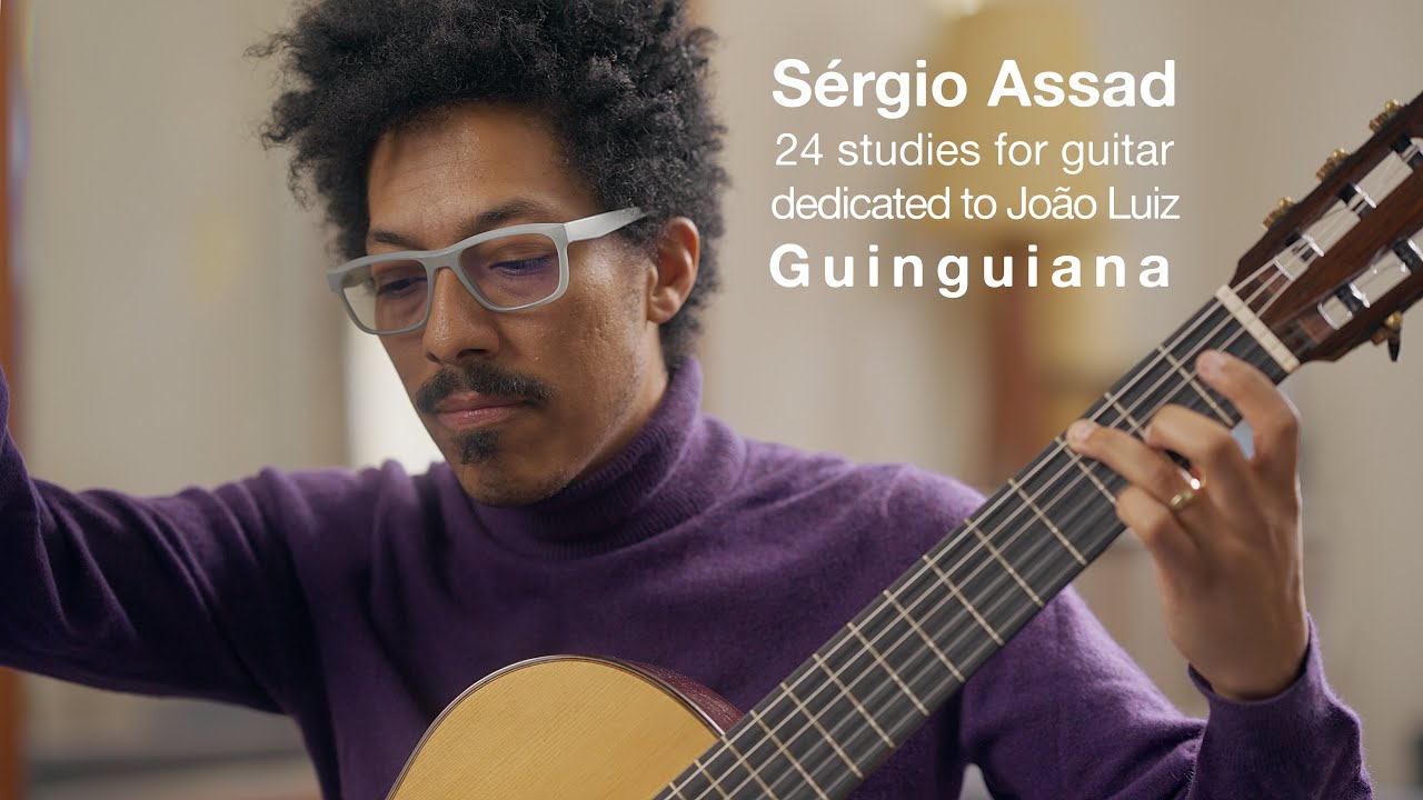Guinguiana by Sérgio Assad   -   João Luiz, guitar