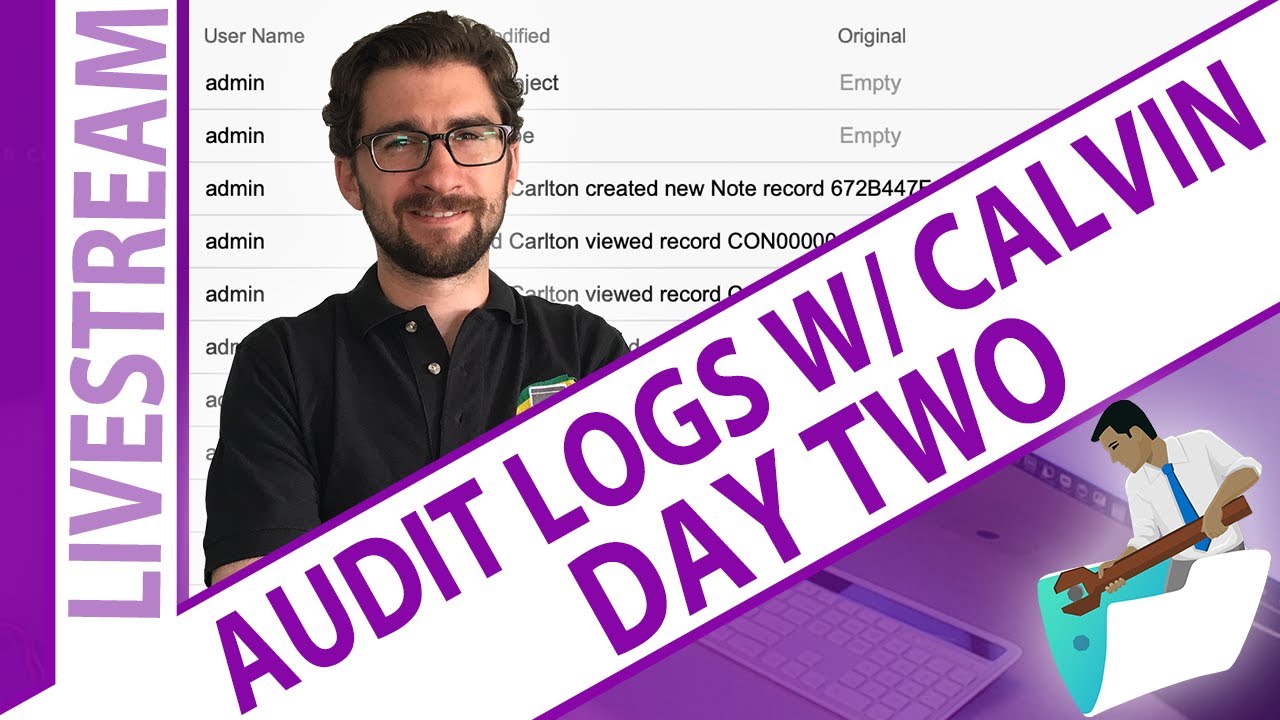 FileMaker - Audit Logs - Day 2 - With Calvin