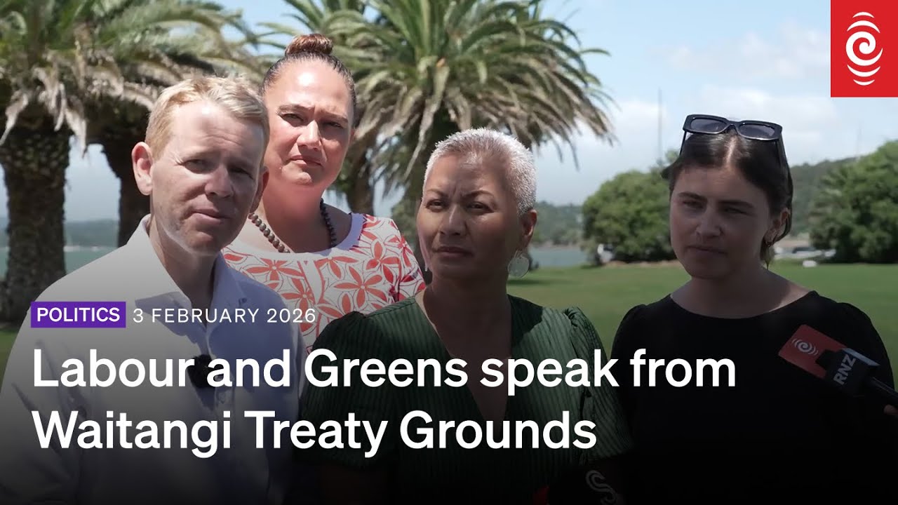 Labour, Greens speak together from Treaty Grounds | RNZ