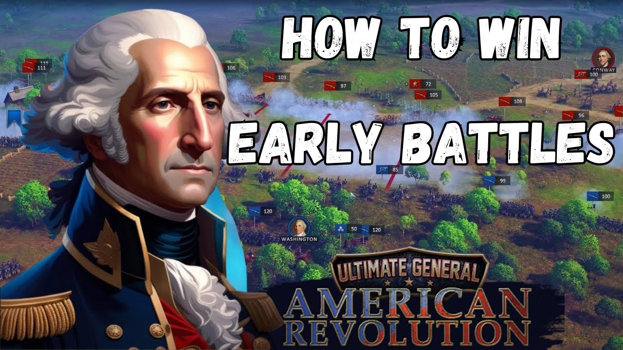 How to Win Early Battles - Tutorial // Ultimate General: American Revolution // Early Access