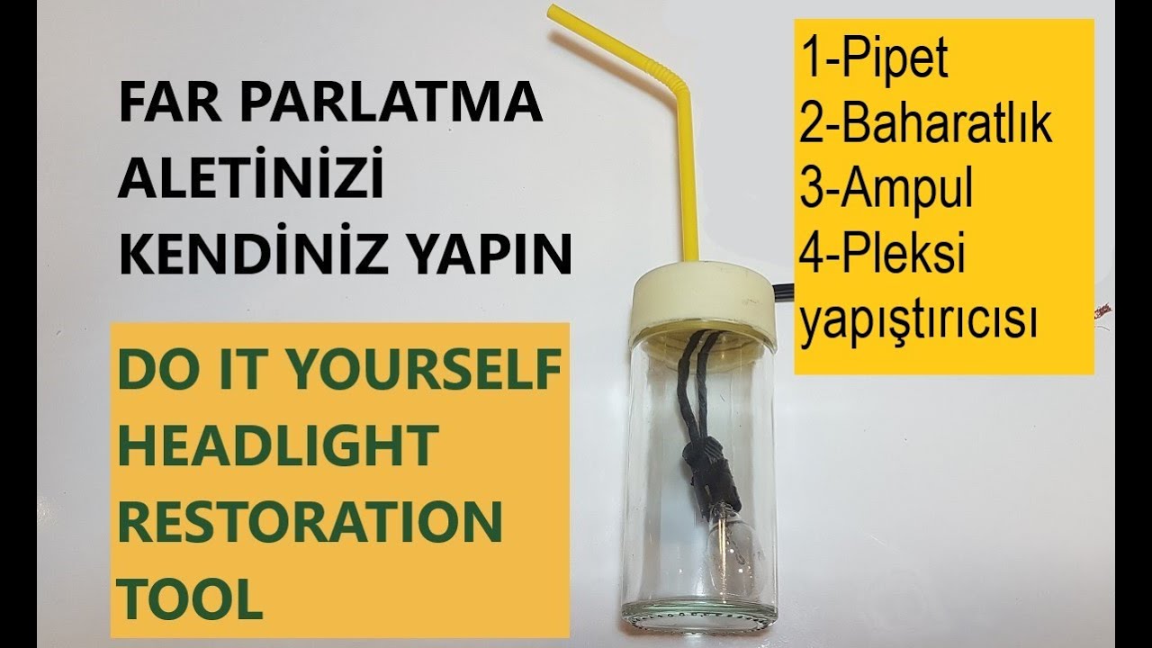 Çok Para Verme, Far Parlatma Cihazını Kendin Yap // DIY Headlight Restoration Tool