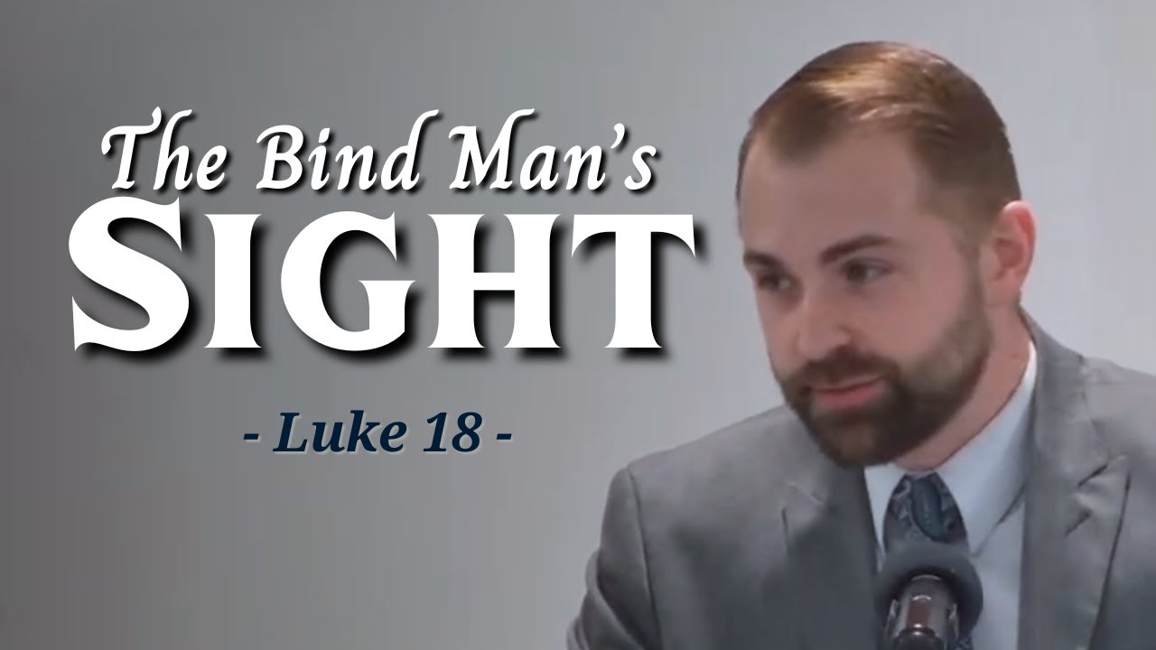 Luke 18:31-43 - The Blind Man's Sight | 1/25/26