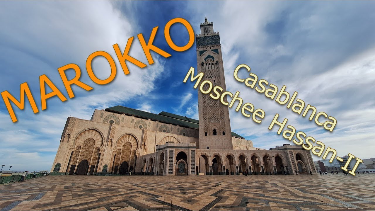MAROKKO - die Tour. Casablanca Moschee Hassan II