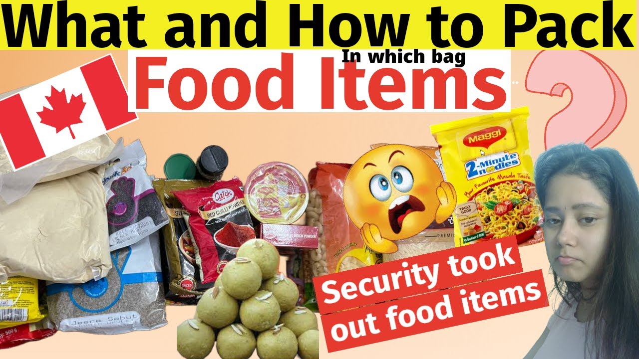 🇨🇦PART-3: WHAT & HOW TO PACK FOR CANADA | FOOD ITEMS- IN CABIN OR CHECKIN BAG??|That Perfect Journey