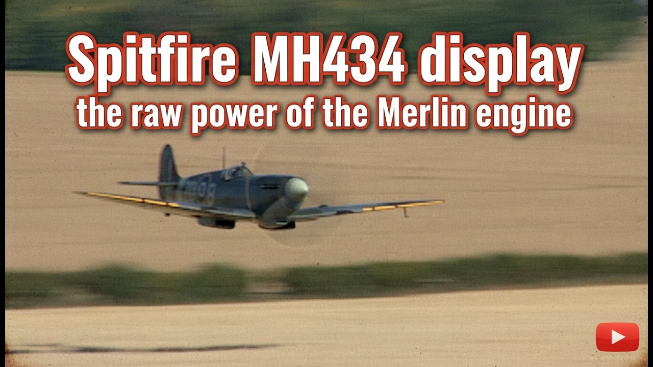 Spitfire MH434 Aerial Maneuvers with Raw Merlin Engine Sound
