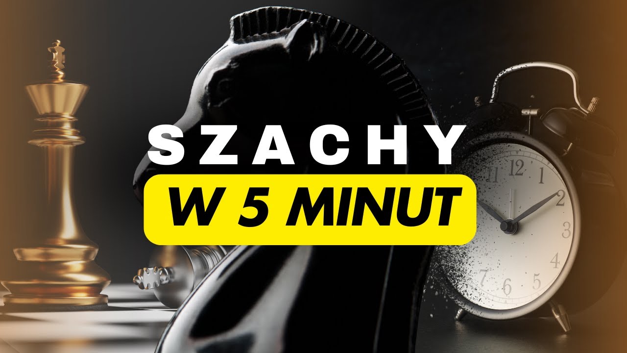 Szachy w 5min - Ekspresowe Podstawy Szachowe || Poradniki - W Szacho Południe #1