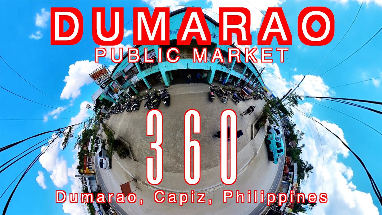 DUMARAO PUBLIC MARKET in 360 | Dumarao, Capiz | Panay Island Philippines