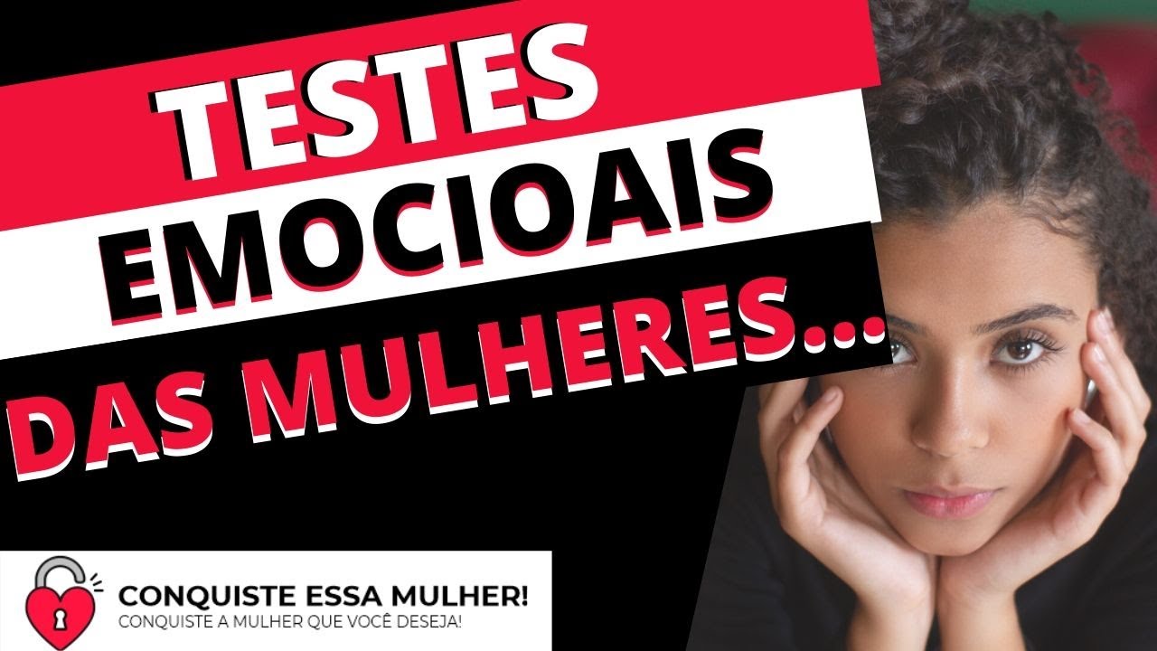 Testes que as mulheres fazem com vocês Homens!