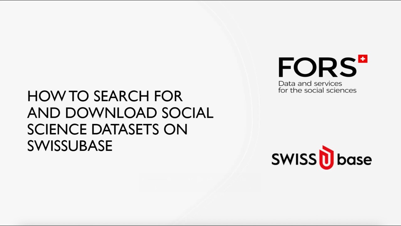How to search, discover and download social sciences datasets on SWISSUbase