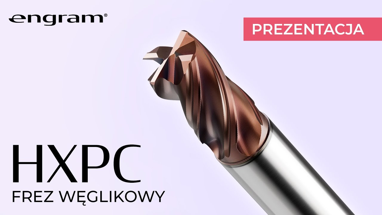 Frez HXPC  - poznaj swoje nowe produkcyjne możliwości.