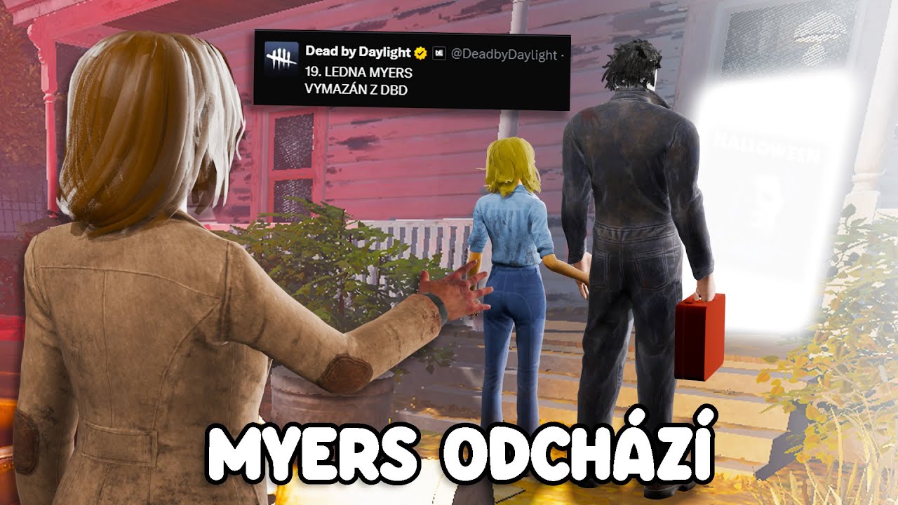MICHAEL MYERS ODCHÁZÍ Z DEAD BY DAYLIGHT!!!😔