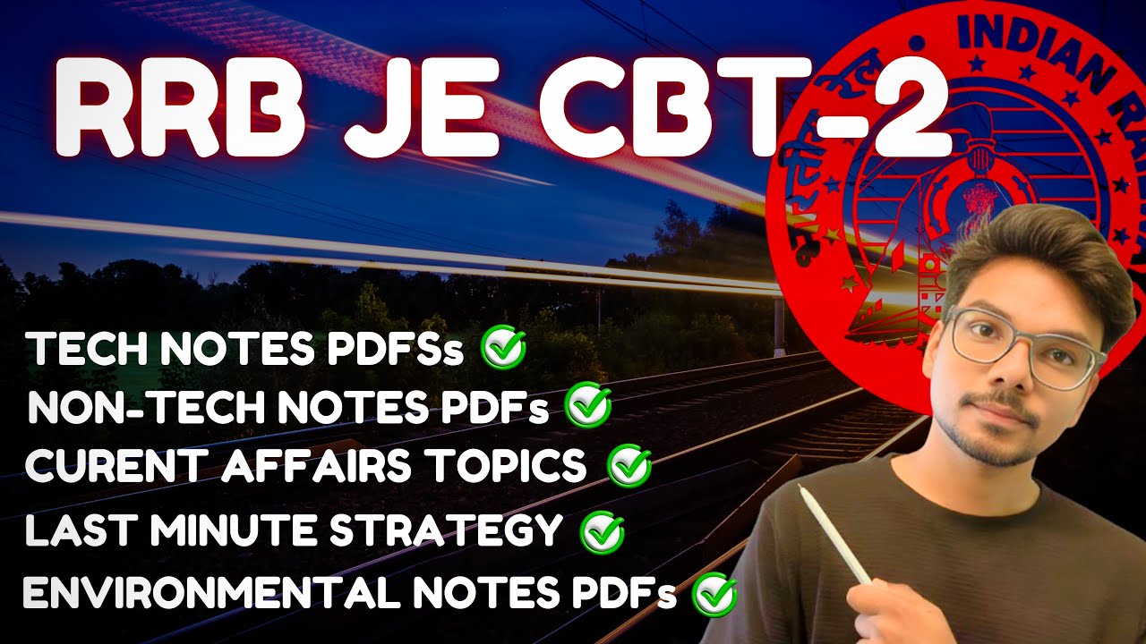 RRB JE CBT-2 All Topic Notes PFDs | Last Time Preparation Strategy