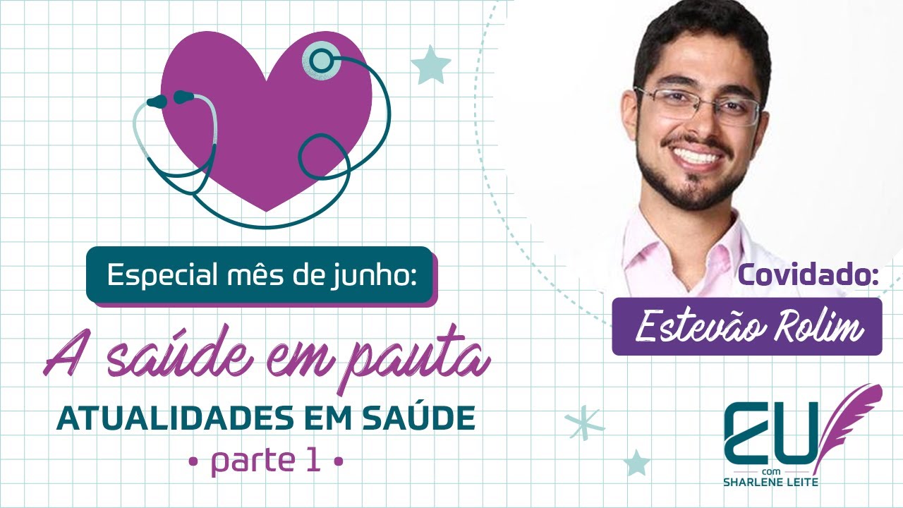 Atualidades em saúde – parte 1