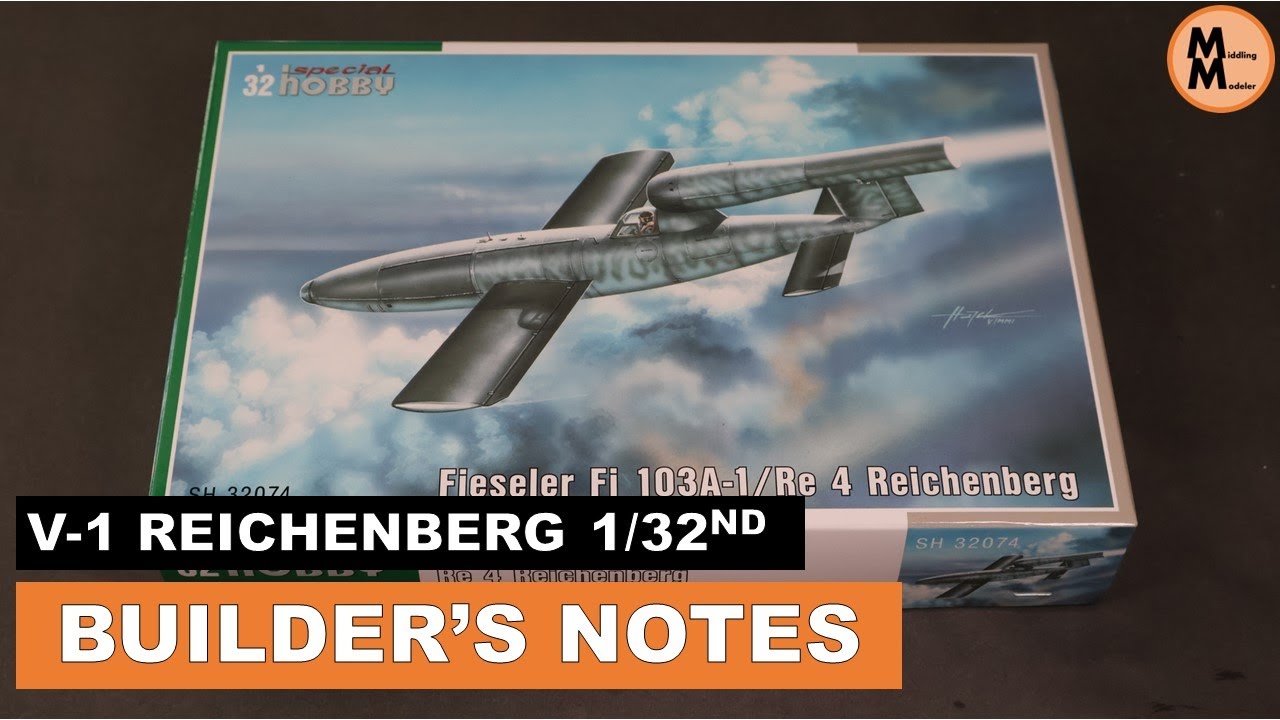 Special Hobby's 1/32nd V-1 Reichenberg - Builder's Notes