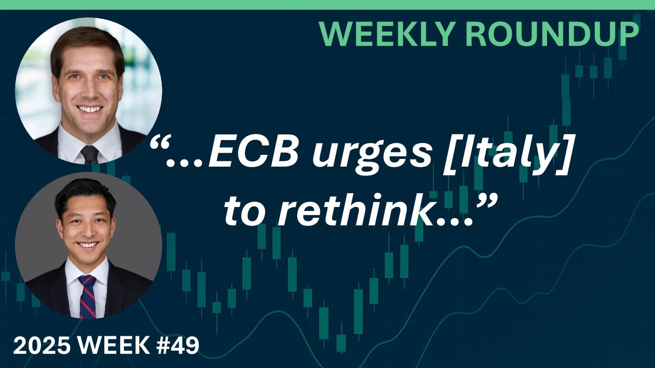 ECB URGES GOLD RETHINK - BUILD WEEKLY ROUNDUP - 2025 WEEK #49