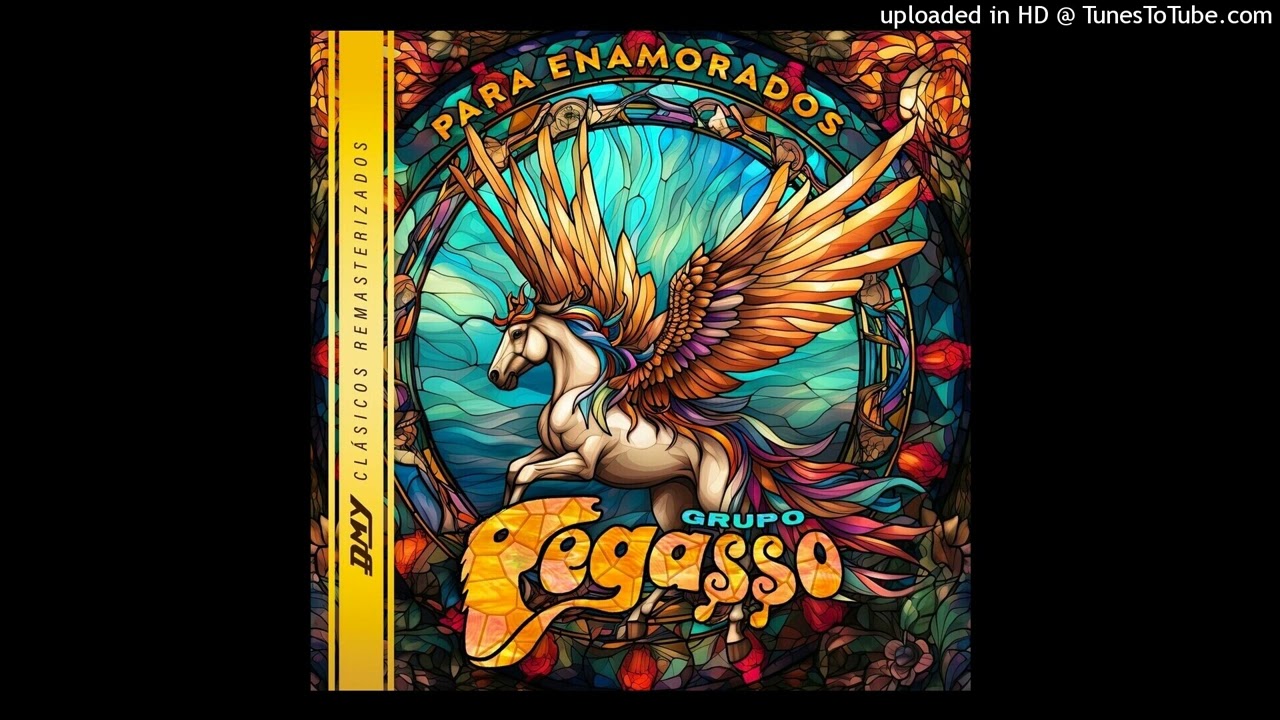 Grupo Pegasso-2023-Para Enamorados-Remasterizado-Grupero & Más-Vol. 2