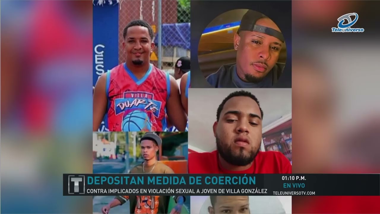 Depositan medida de coerción contra implicados en violación sexual a joven de Villa González;