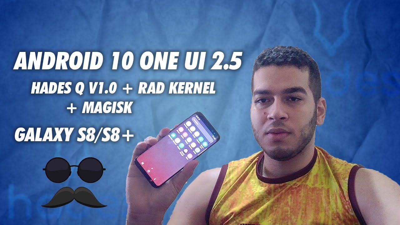One UI 2.5 android 10 para S8/S8+/N8 - Hades Q V 1.0