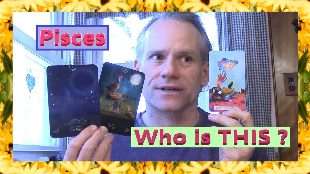 Pisces - Who is THIS ?