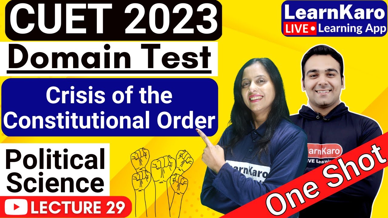 CUET 2023 | Domain Test | Political Science | Crisis of the Constitutional Order