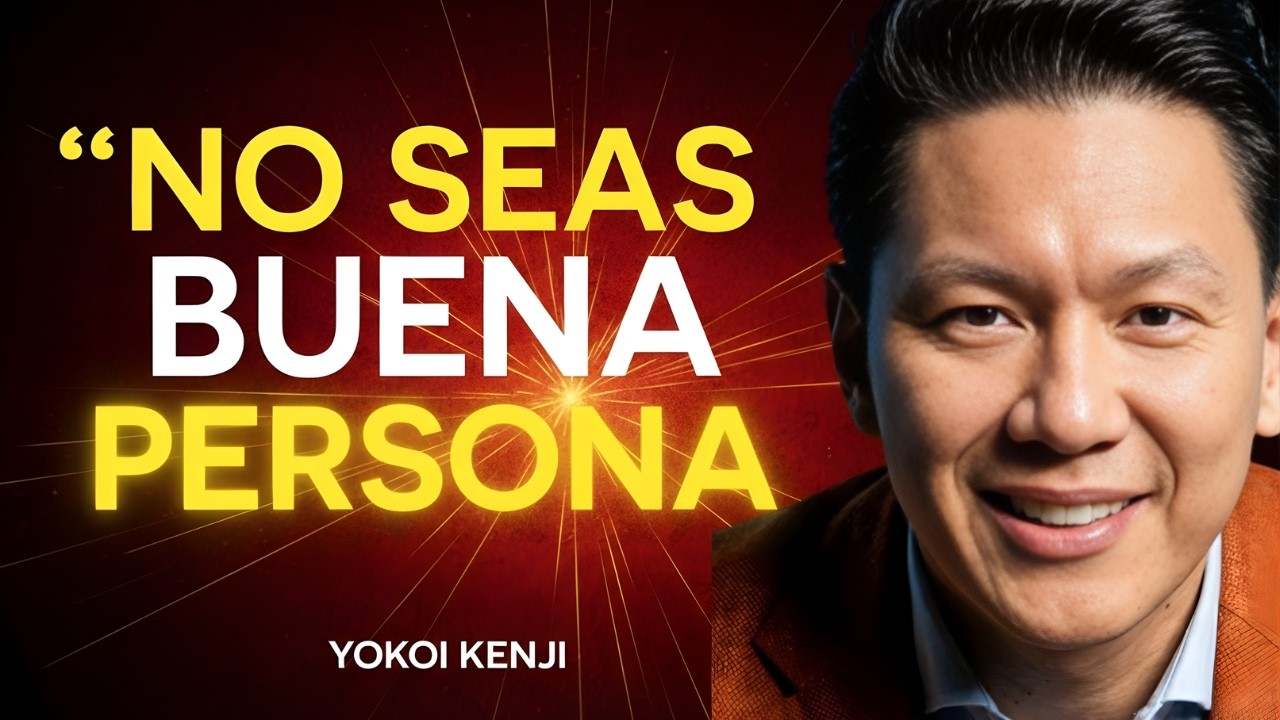 DEJA DE SER BUENO y Empieza a Ser INTELIGENTE | Yokoi Kenji