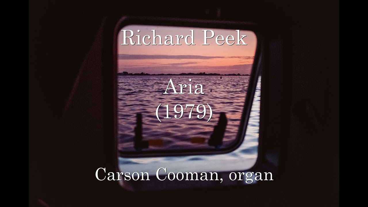 Richard Peek &mdash; Aria (1979) for organ