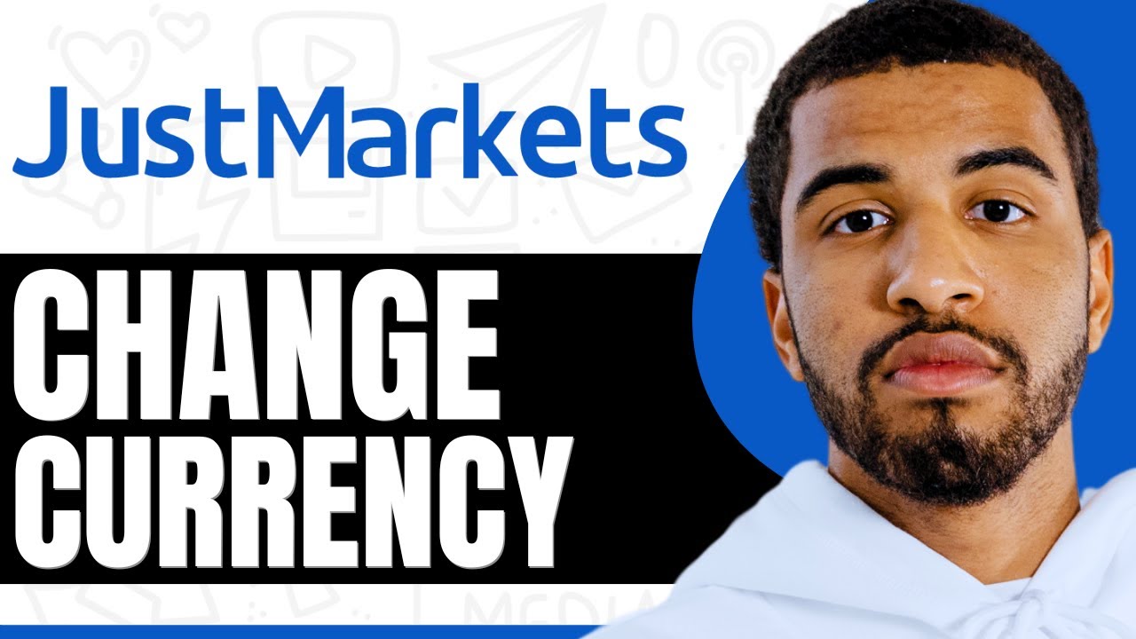 How To Change Currency On JustMarkets - Step By Step