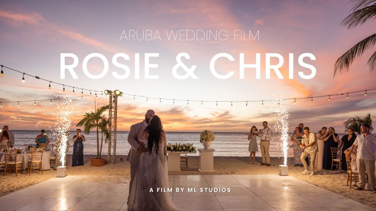ROSIE & CHRIS ARUBA WEDDING FILM | 4K