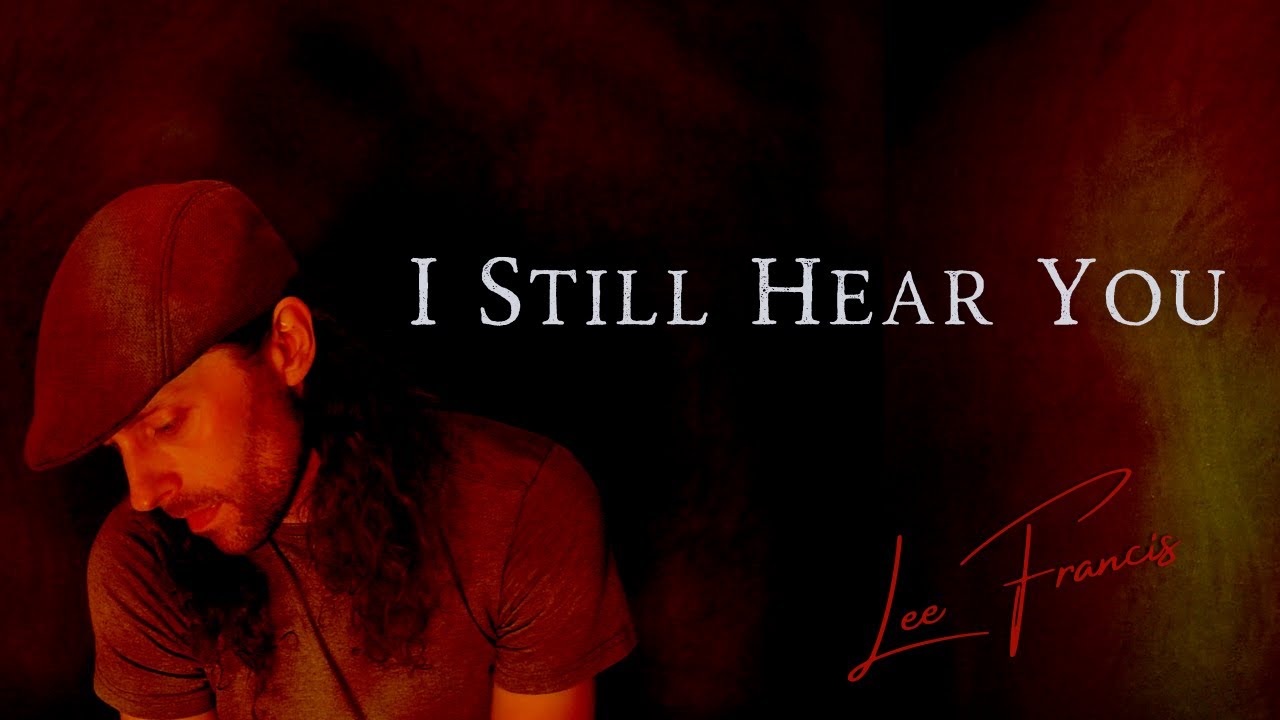 Lee Francis - I Still Hear You (Official Music Video)