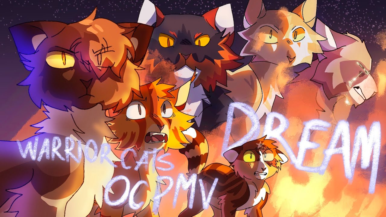 DREAM|| Warrior Cats|| PMV