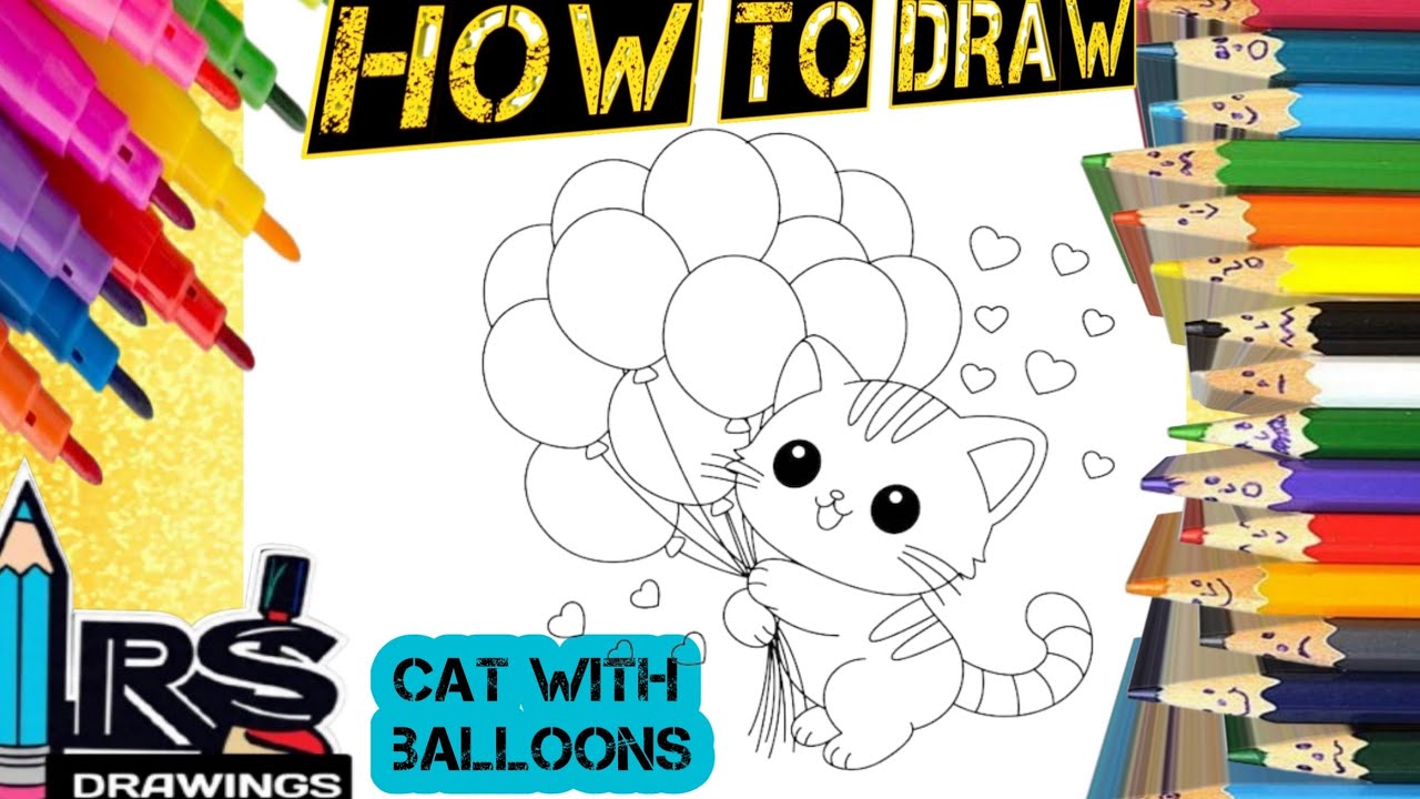 How to draw a cute cat with balloons drawing, painting &coloring for kids |cat drawing|rsdrawings
