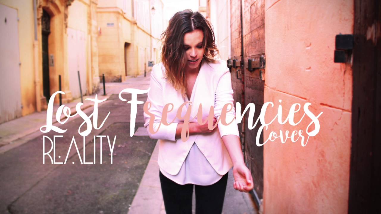 Juliane Chleide - Reality / Lost Frequencies cover