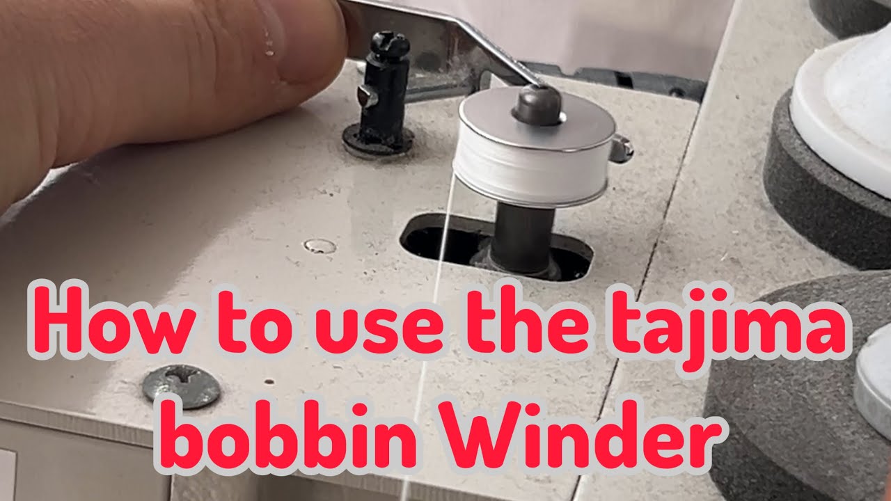 How to Use TAJIMA Bobbin ￼winder  Embroidery Machine under thread
