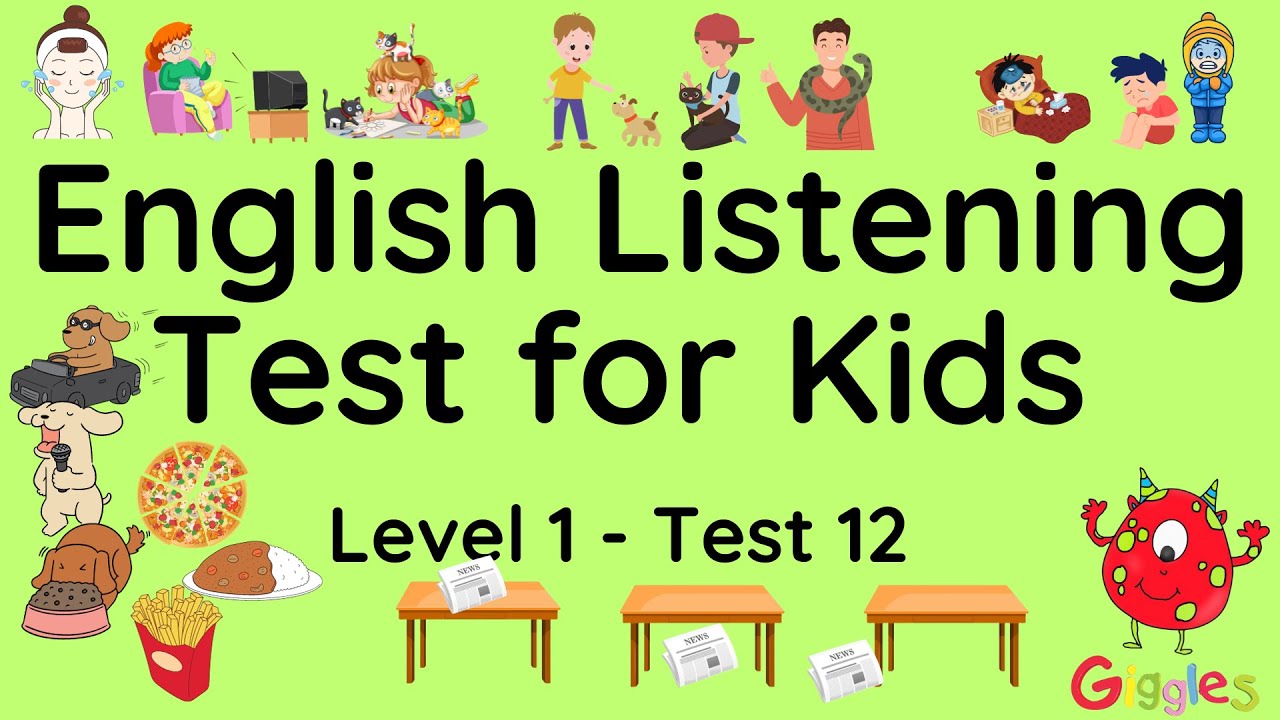 ESL - English Listening Test for Kids -  Level One - Test 12
