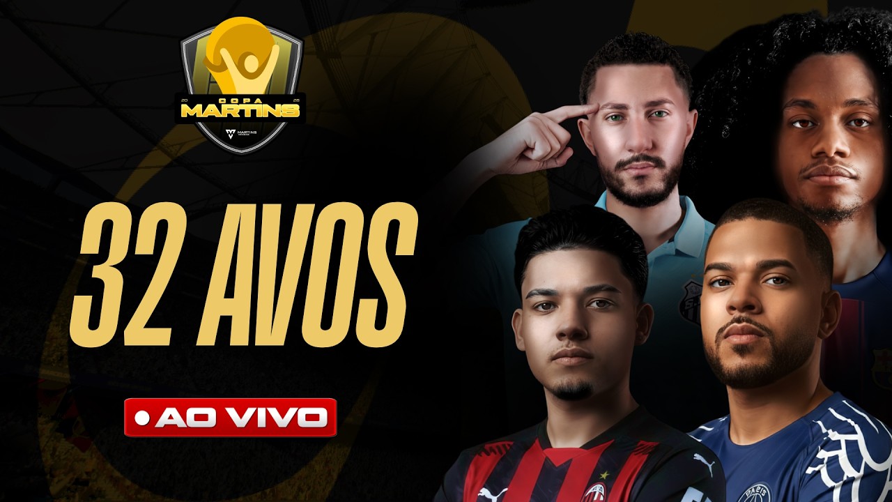 32 AVOS - COPA MARTINS / EFOOTBALL MOBILE