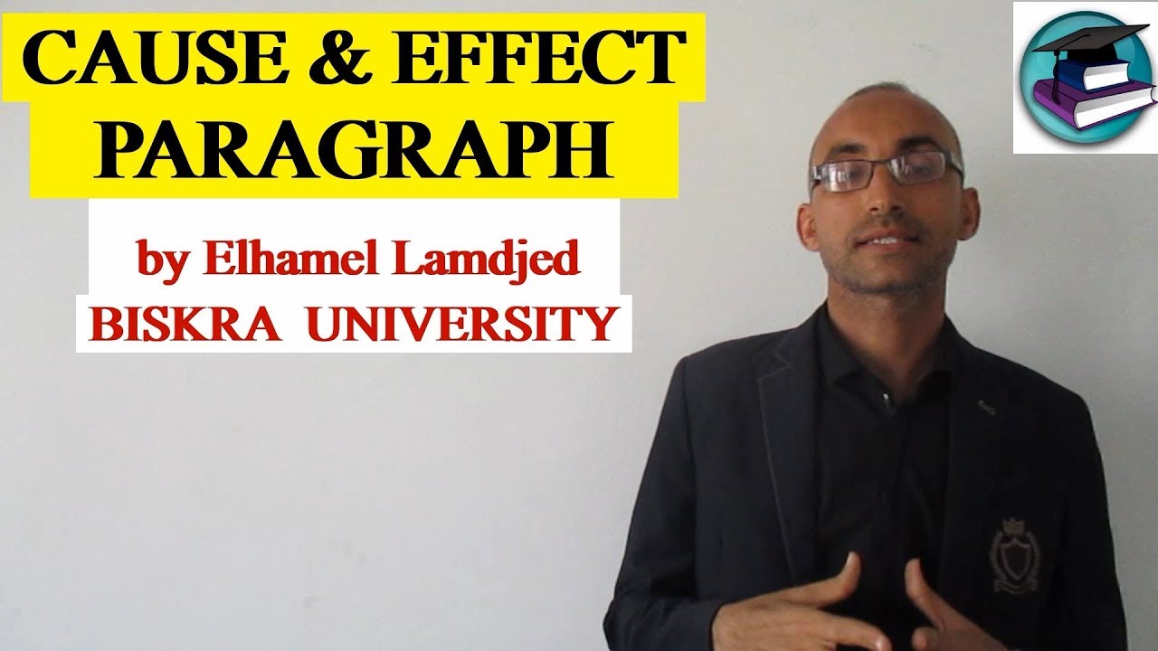 CAUSE & EFFECT PARAGRAPH
