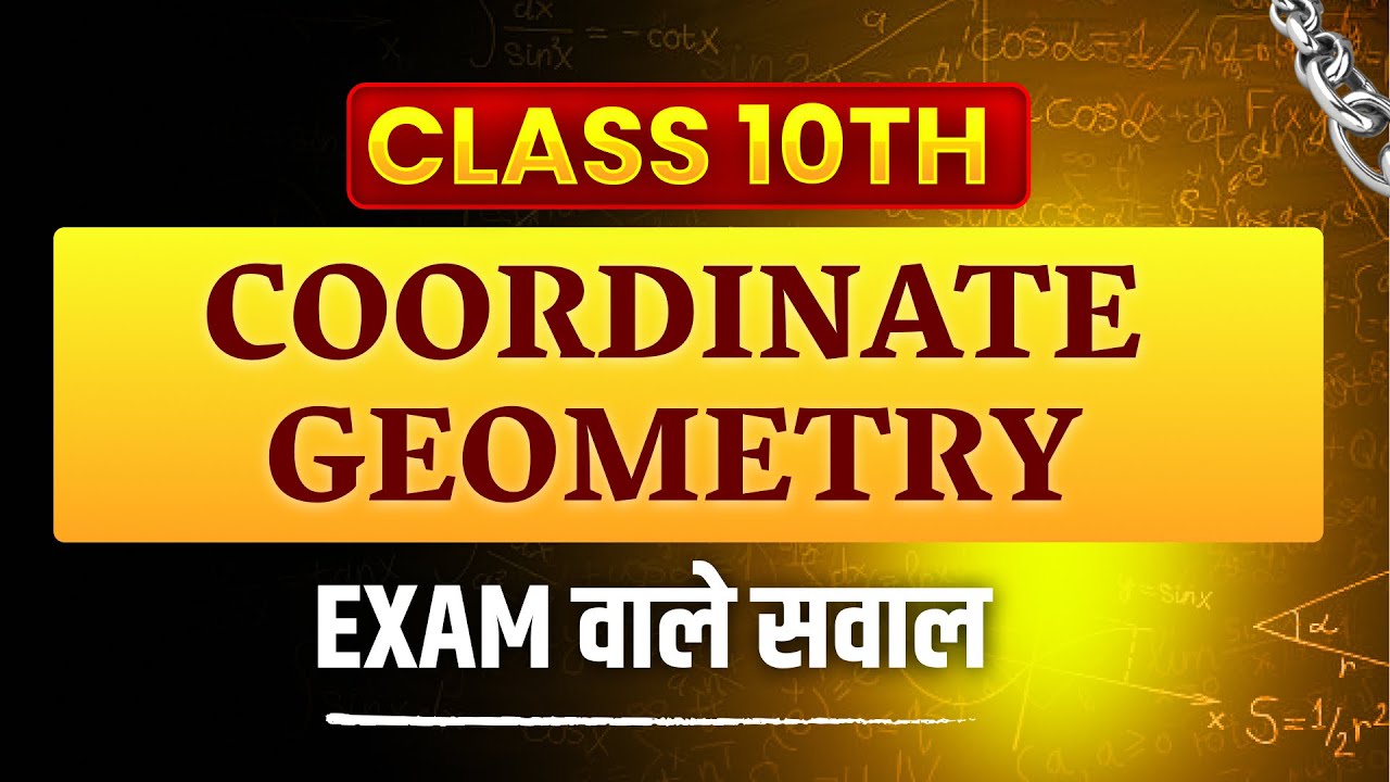Coordinate Geometry Class 10 | Most Important Exam Questions