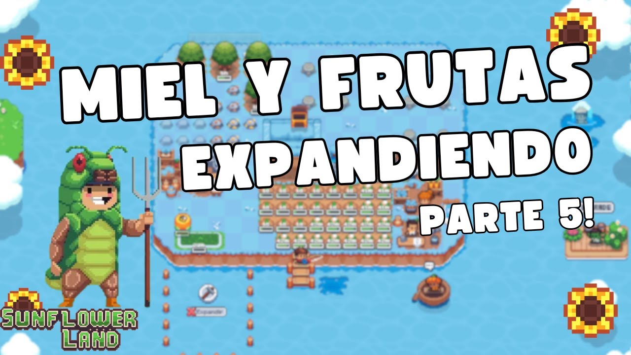 TUTORIAL #5 GUIA DESDE EL COMIENZO | MIEL Y FUTAS | Sunflower Land