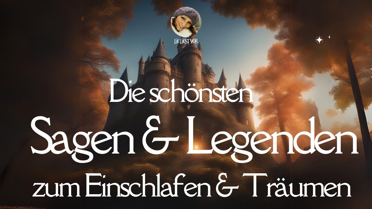#Hörbuch: Die schönsten #Sagen & #Legenden | Geschichten zum Einschlafen & Lernen