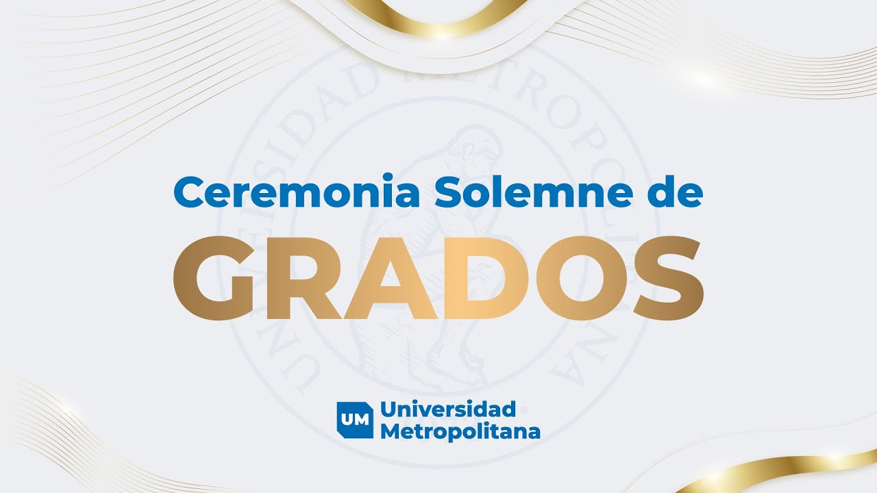 CEREMONIA  3 DE GRADO PREGRADOS Y POSGRADOS