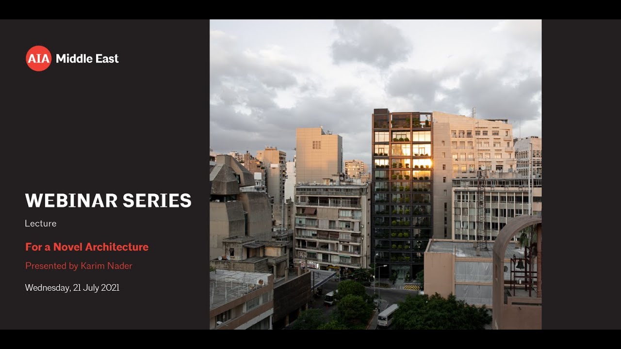 For a Novel Architecture, Presented by Karim Nader