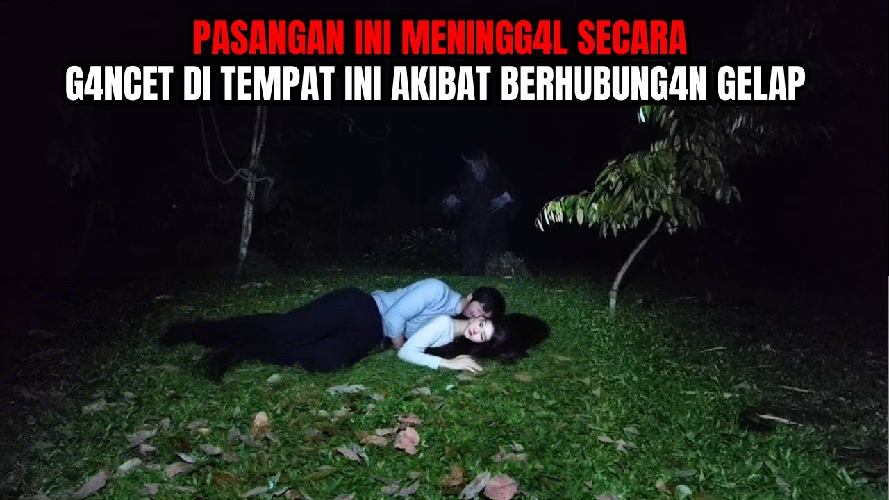 MISTERI KEM4TIAN G4NCET PASANGAN INI, TERJADI DI LOKASI 4NGKER 