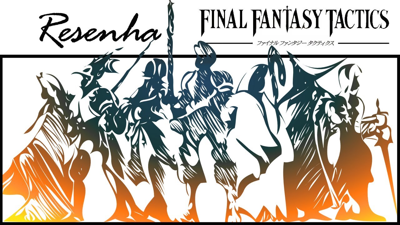 Final Fantasy Tactics (Análise e História)