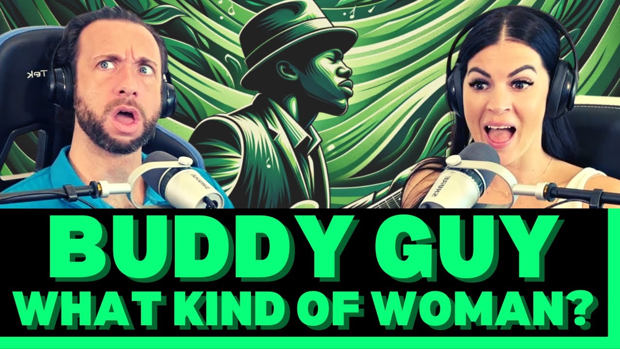 THIS GUY IS THE TOTAL PACKAGE! First Time Hearing Buddy Guy - What Kind Of Woman Is This Reaction!
